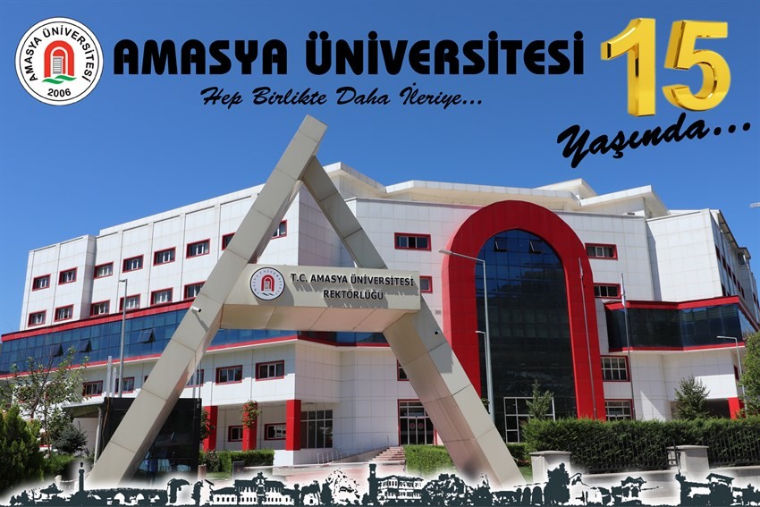 Amasya Üniversitesi 15 yaşında

