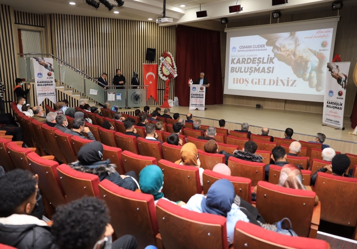 BATTALGAZİDE ANLAMLI KARDEŞLİK BULUŞMASI  BAŞKAN GÜDER: ARAKAN, GÖNÜL DÜNYAMIZIN SINIRLARI İÇİNDEDİR