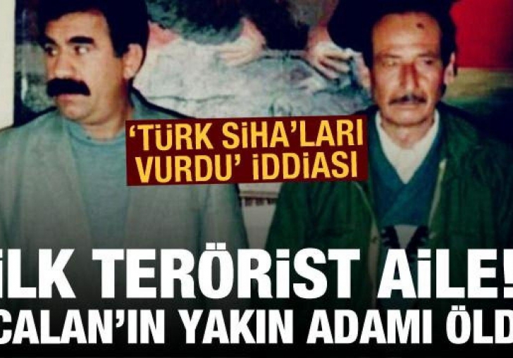İlk terörist aile: Öcalan'ın yakın adamı öldü! 'Türk SİHA'ları vurdu' iddiası