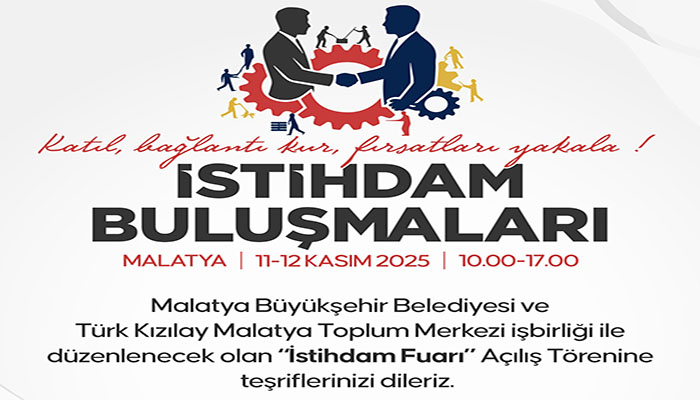 İstihdam Buluşmaları Malatya’da Başlıyor