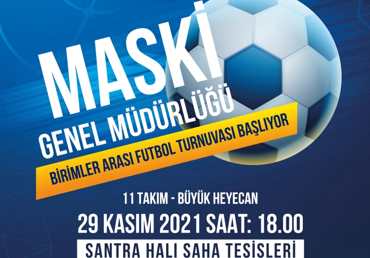 MASKİ, BİRİMLER ARASI FUTBOL TURNUVASI DÜZENLİYOR
