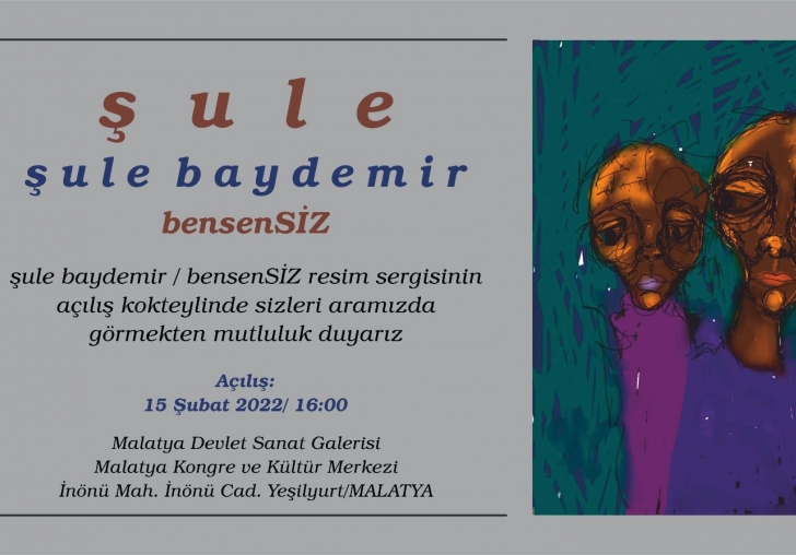 Şule Baydemir BensenSiz sergisine Davet!